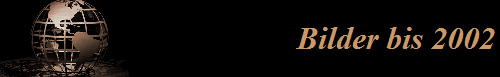 Bilder bis 2002
