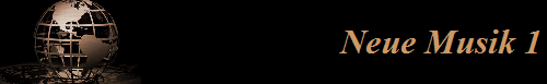 Neue Musik 1
